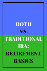 Roth vs Traditional IRA