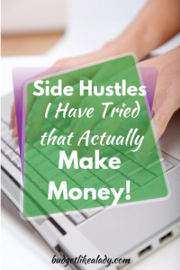 Side Hustles I Tried that Actually Make Money