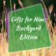 Gifts for Him Backyard Edition