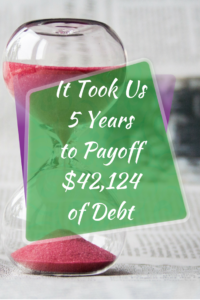 It Took Us 5 Years to Payoff Our Debt