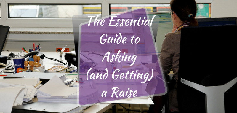 The Essential Guide to Asking for a Raise