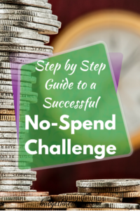 Step by Step Guide to a Successful No-Spend Challenge