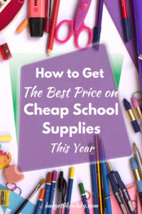 How to get the best price on cheap school supplies this year